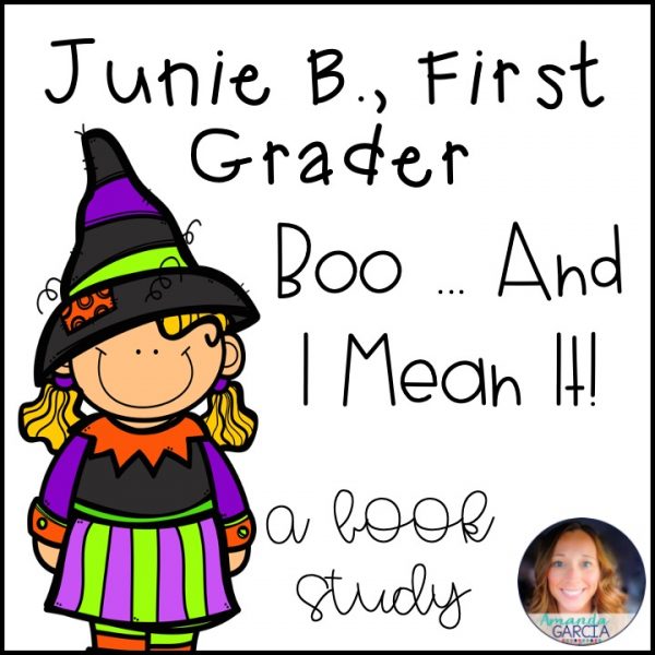 Junie B., First Grader Boo... And I MEAN It! Novel Study