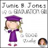 Junie B. Jones Is a Graduation Girl Novel Study