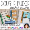 Double Fudge Novel Study • GOOGLE Slides